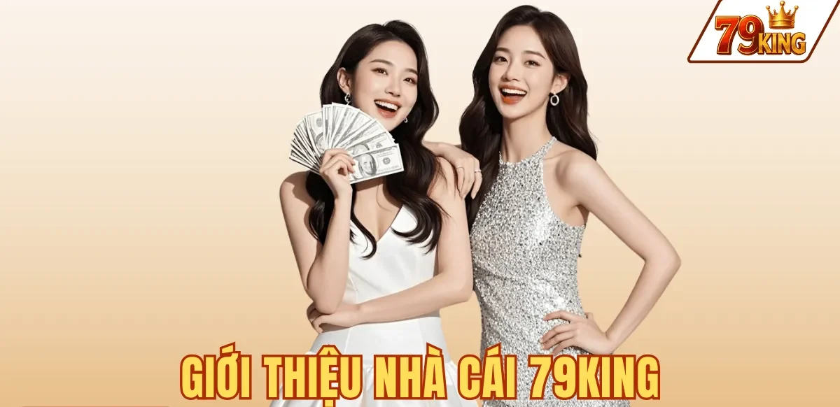 Giới thiệu nhà cái 79KING - nền tảng cá cược trực tuyến giấy phép Costa Rica Gaming Authority